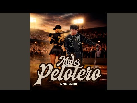 La Mujer del Pelotero