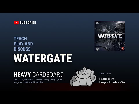 Watergate 2p Teaching, Play-through, & Round table by Heavy Cardboard
