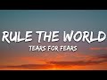 Tears For Fears - Everybody Wants To Rule The World (Lyrics)