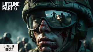 State of Decay Lifeline Gameplay - Part 6