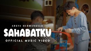 Download lagu ARSYA HERMANSYAH - SAHABATKU mp3 Download lagu ARSYA HERMANSYAH - SAHABATKU mp3