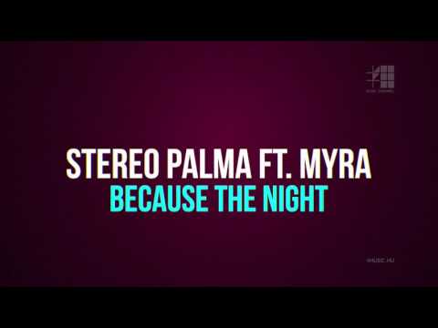 Klippremier: Stereo Palma ft. Myra - Because the Night