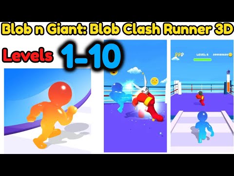 Blob n Giant: Blob Clash Runner 3D Level 1 - 10 Gameplay Walkthrough | (iOS - Android)