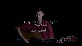 Download lagu Ebiet G.Ade - Titip Rindu Buat Ayah ( Cover By Chika Luthfi ) mp3 Download lagu Ebiet G.Ade - Titip Rindu Buat Ayah ( Cover By Chika Luthfi ) mp3
