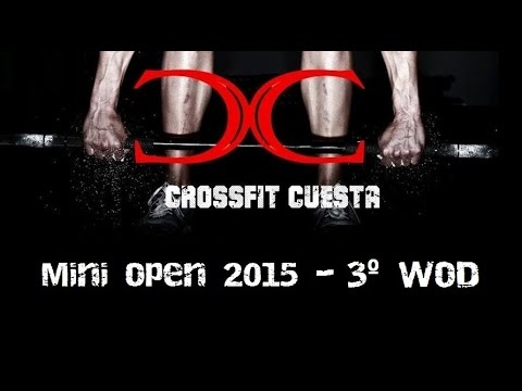 Mini Open 2015 - 3º WOD - CrossFit Cuesta