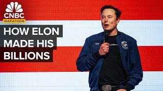 How Elon Musk Made His Billions  | CNBC Marathon