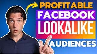 How to Create a Profitable Facebook Lookalike Audience (Step-by-Step Tutorial)