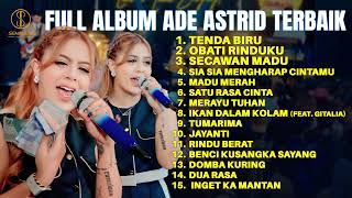 Download lagu TENDA BIRU - OBATI RINDUKU - SECAWAN MADU | FULL ALBUM ADE ASTRID TERBAIK mp3