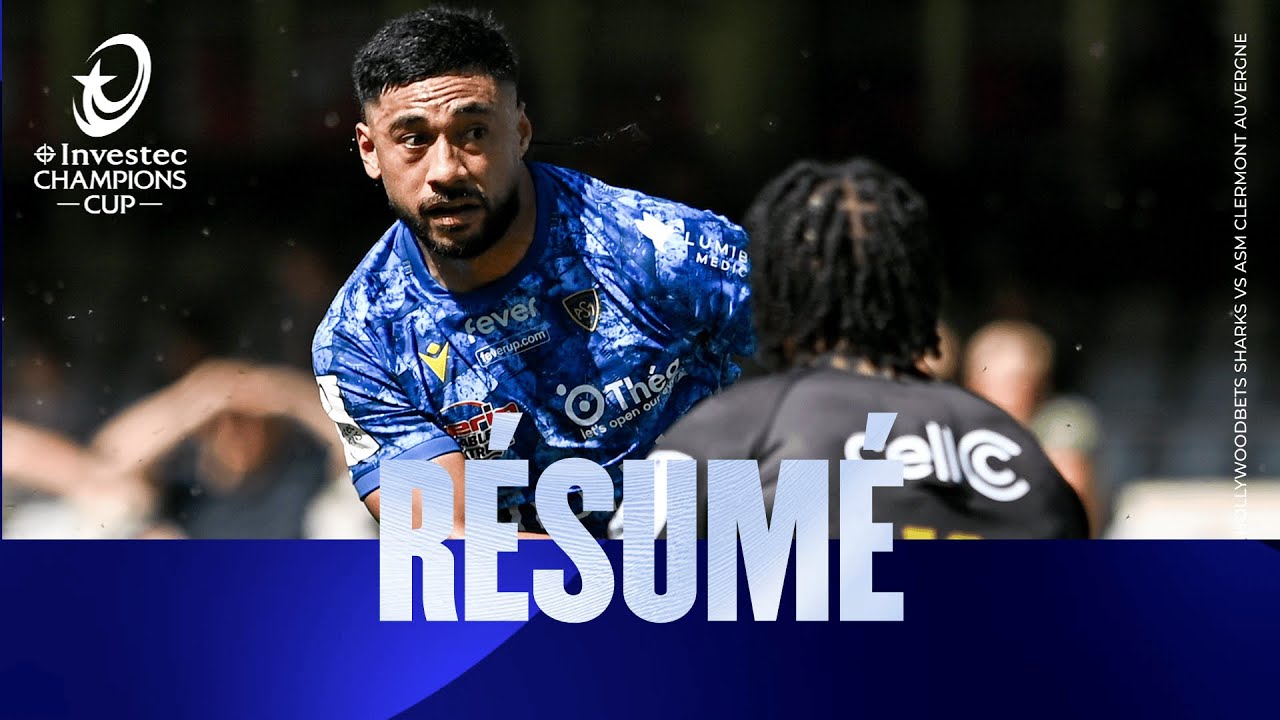 Résumés - Hollywoodbets Sharks v ASM Clermont Auvergne | Investec Champions Cup 2025/26