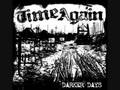 Time Again - one way or another