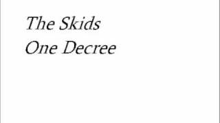 The Skids - One Decree