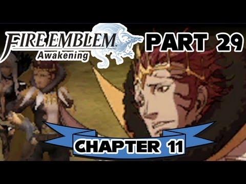 Fire Emblem: Awakening - Part 29: Chapter 11 "Mad King Gangrel" Season 1 Finale