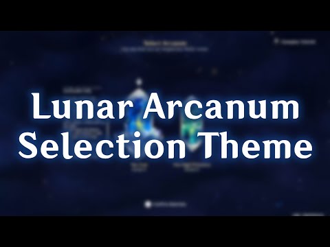 Lunar Arcanum Selection Theme Full Version - Genshin Impact Imaginarium Theater Lunar Mode
