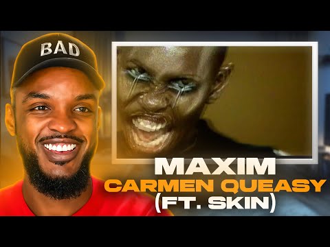 🎵 Maxim ft. Skin - Carmen Queasy REACTION