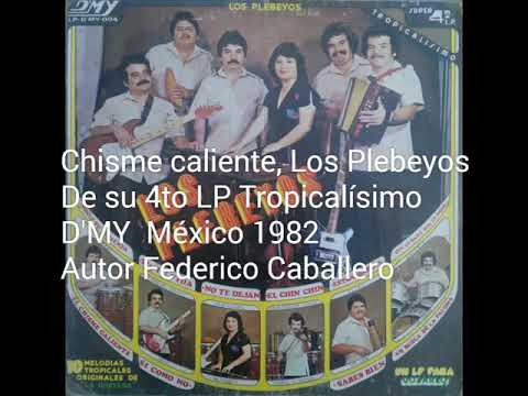 Chisme caliente Los Plebeyos LP 1982
