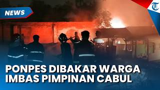 Cabuli Santri! Pesantren di Mesuji Lampung Dibakar Warga, 1 Orang Diamankan
