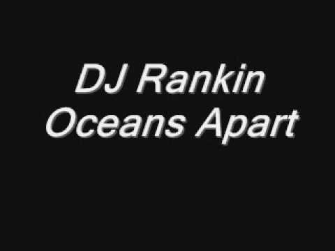 Dj Rankin Oceans Apart