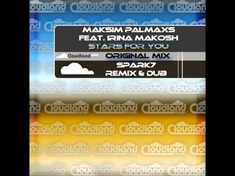 Paul Vinitsky Playing Maksim Palmaxs Feat Irina makosh - Stars For You (Spark7 Remix)