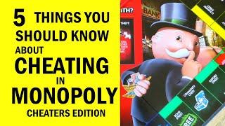 5 Things You Should Know About Cheating In Monopoly: Cheaters Edition - Review