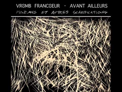 VROMB & Lucien Francoeur - The Future Is Now, Prière Interdite
