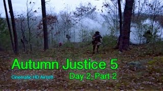 Autumn Justice 5: Day 2, Part 2 Cinematic Airsoft Action in HD