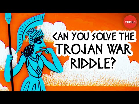 Can you solve the Trojan War riddle? - Dennis E. Shasha
