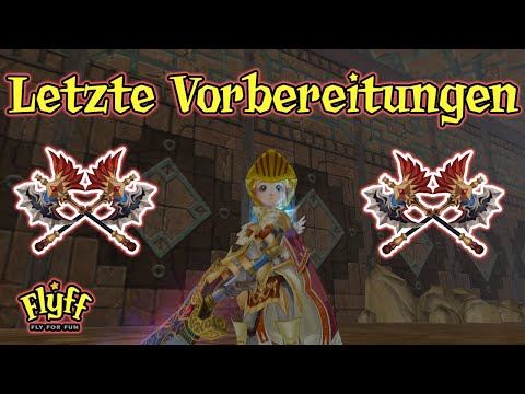 Let's Play Flyff [Knight, Level 82-M] 1275 - Letzte Vorbereitungen für die Yggdrasil Axe
