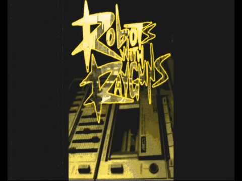 Robots with rayguns - Through the night