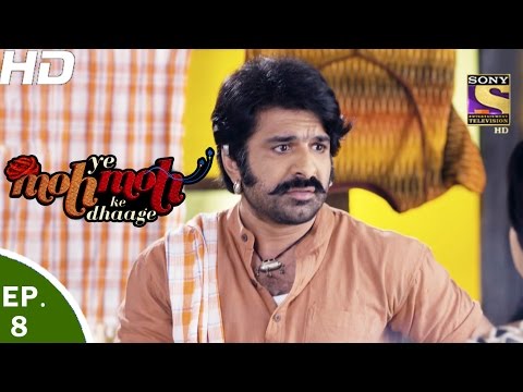 Yeh Moh Moh Ke Dhaage - ये मोह मोह के धागे - Episode 08 - 30th Mar, 2017