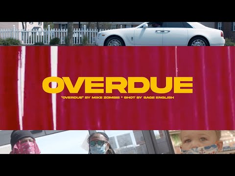 Mike Zombie - Overdue (Official Motion Picture) by Sage English