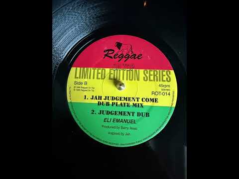 Eli Emanuel- Jah Judgement Come *Dub Plate Mix* 