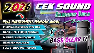 Download lagu CEK SOUND DANGDUT KOPLO FULL BASS GLERR TERBARU 2026 | INSTRUMENT SLOW RANCAK AUDIO SUPER JERNIH mp3