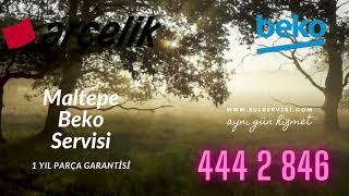 Maltepe Beko Servisi 444 28 46 Garantili Servis