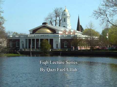 Tayammum 1 Qazi Fazl Ullah Usul Al Fiqh English Speech Bayan Los Angeles, California USA