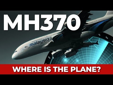MH370 | The Plane That Disappeared Without a Trace