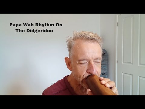 Didgeridoo Rhythm Tutorial (Papa Wah)