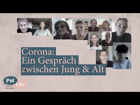 Corona: Ein Gespräch zwischen Jung und Alt