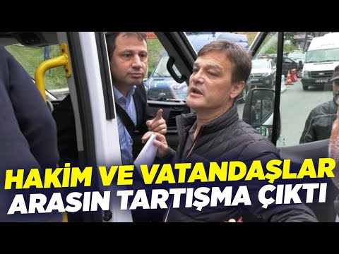 Hakim ve Vatandaşlar Arasın Tartışma Çıktı I KRT Haber