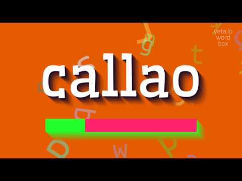 How to say "callao"! (High Quality Voices)