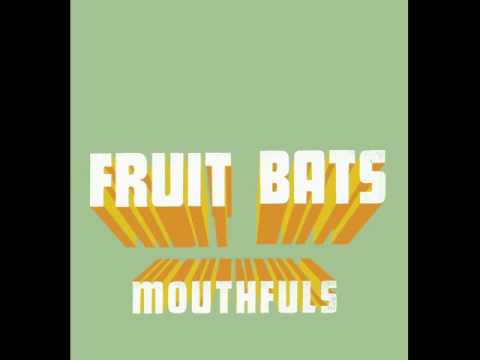 Fruit Bats - Union Blanket