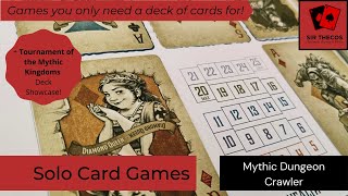 Solo Card Games | Mythic Dungeon Crawler (+ Tournament of the Mythic Kingdoms Deck!)
