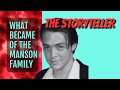 What Became of The Manson Family: THE STORYTELLER 