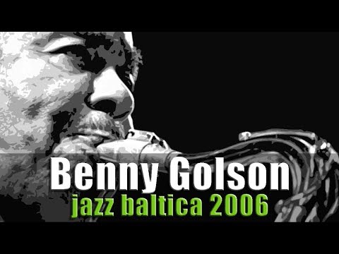 Mr. P.C. - Don Friedman Trio meets Cedar Walton & Benny Golson / JazzBaltica 2006