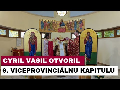 V SEČOVCIACH ZAČALA 6. VICEPROVINCIÁLNA KAPITULA SESTIER BAZILIÁNOK
