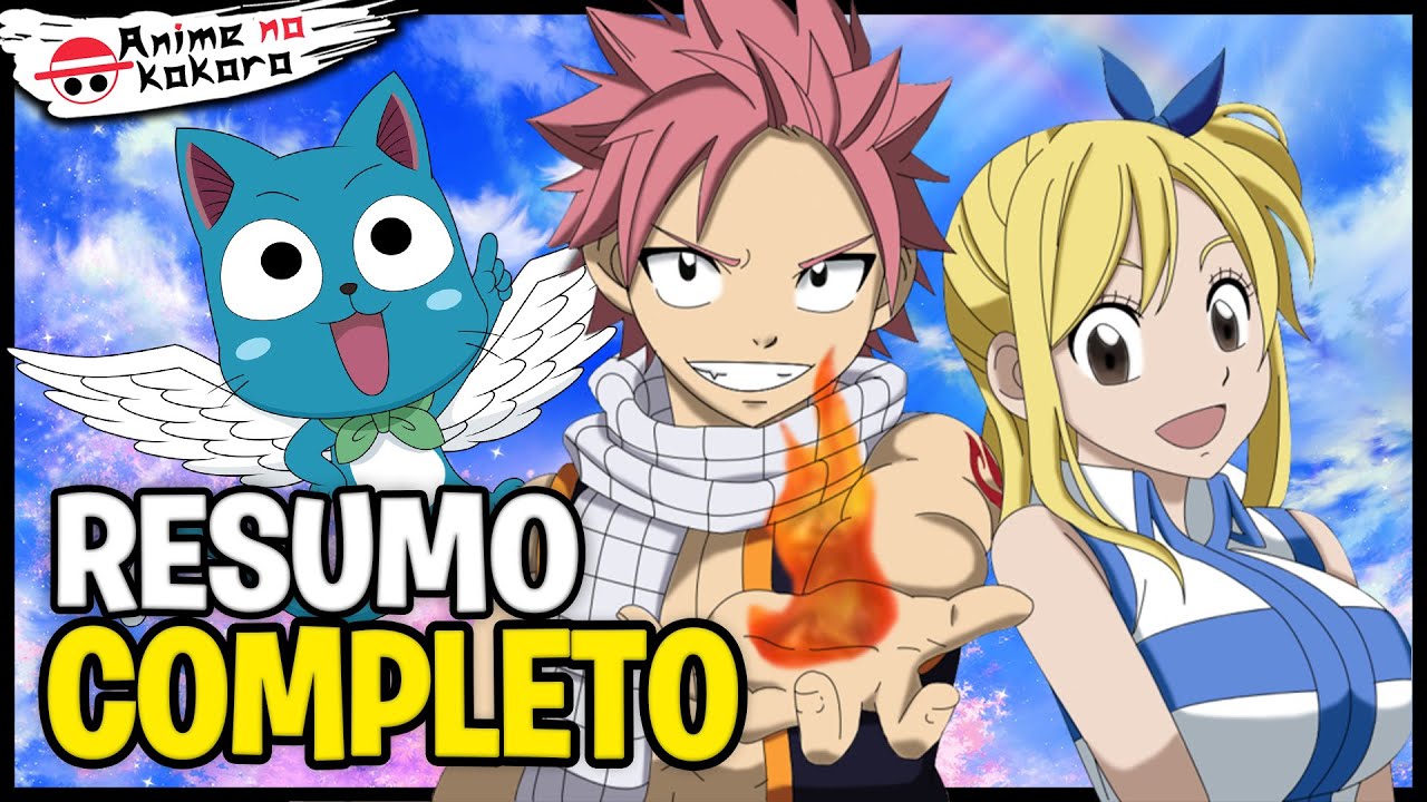RESUMO DE FAIRY TAIL (Linha cronológica) HISTÓRIA DE FAIRY TAIL COMPLETA! | Anime No Kokoro
