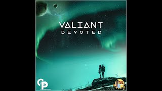 Valiant - Devoted | Official Audio (Clean)