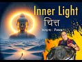 Inner Light L चित्त L Pawa L Greatest Buddha Meditation Music