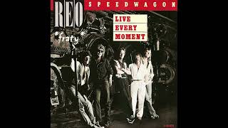 REO Speedwagon - Live Every Moment