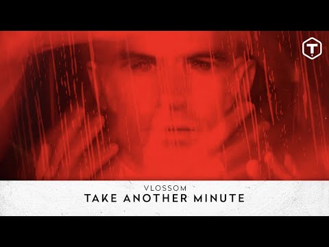 Vlossom - Take Another Minute [Lyric Video]