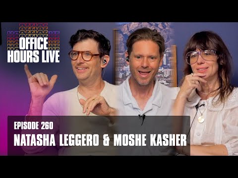 Natasha Leggero and Moshe Kasher (Episode 260)